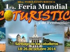 Organización Mundial de Turismo agenda en su calendario a la 1ra Feria Mundial Ecoturística en Santiago