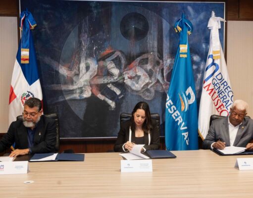 Banreservas y la Dirección General de Museos formalizan marco de colaboración entre museos de Santiago